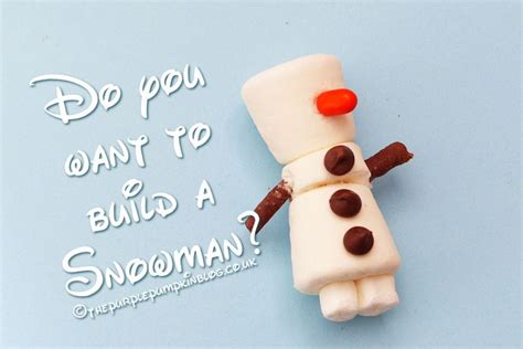 The Purple Pumpkin Blog Do You Want To Build A Snowman
