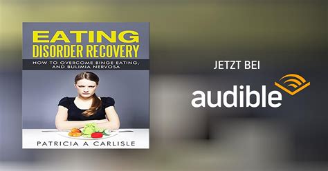 Eating Disorder Recovery Von Patricia A Carlisle Hörbuch Download