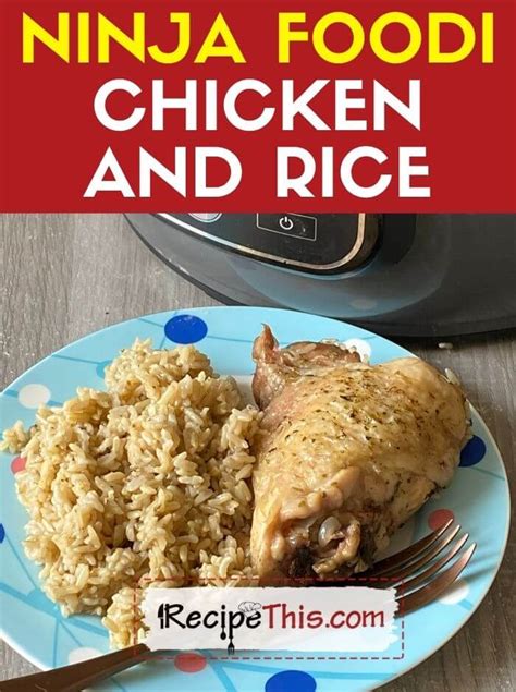 Recipe This Ninja Foodi Chicken Rice Aria Art