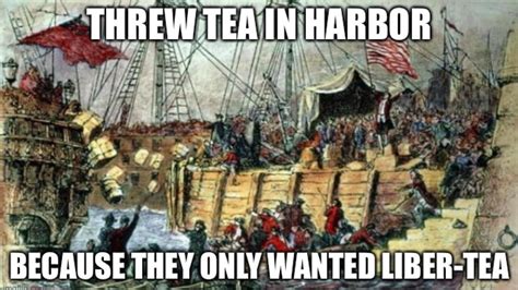 Boston Tea Party Libertea Know Your Meme