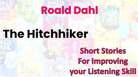 The Hitchhiker Roald Dahl Learn English Through English Short Story