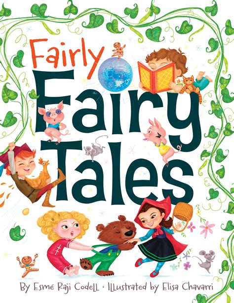 Fairly Fairy Tales Book By Esmé Raji Codell Elisa Chavarri