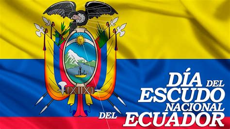 Civismo Hoy Se Celebra El Día Del Escudo En Ecuador Diario Digital