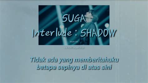 bts suga interlude shadow rom indo sub lirik terjemahan youtube