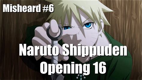 Fr Naruto Shippuden Opening 16 Misheard 6 Youtube