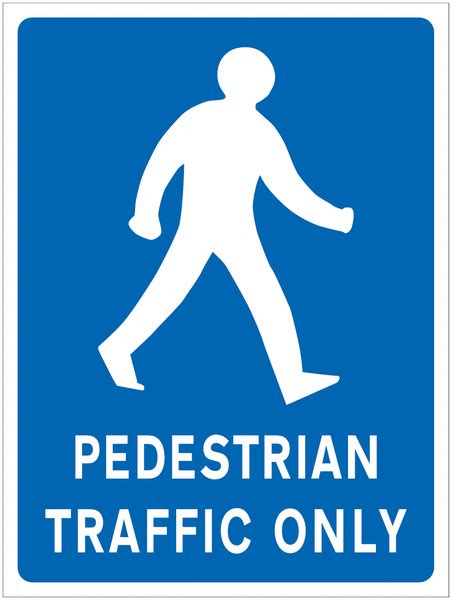 Pedestrian Traffic Only Sign Seton