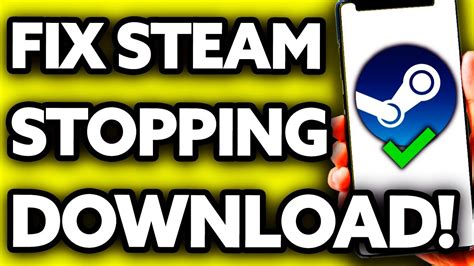 How To Fix Steam Stopping Download Only Way Youtube