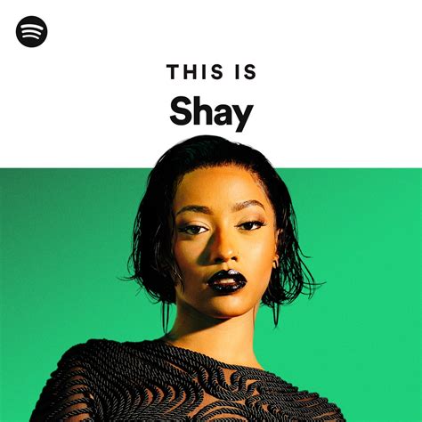 This Is Shay Spotify Playlist
