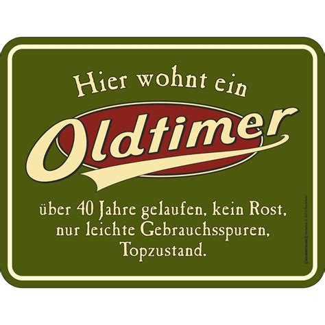 Maybe you would like to learn more about one of these? 40. Geburtstag: Oldtimer Blechschild, 22x17cm groß