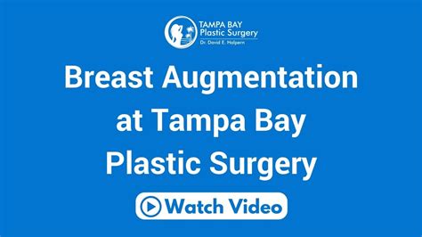 Breast Augmentation At Tampa Bay Plastic Surgery Inc Youtube