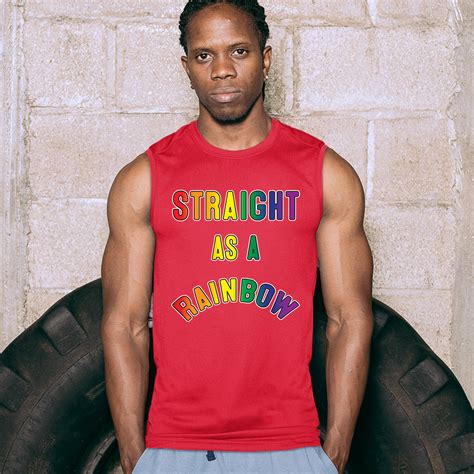 Straight As A Rainbow Muscle Shirt Lgbt Gay Pride Queer Lgbtq Funny Men