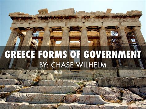 Greek Government By Chase Wilhelm