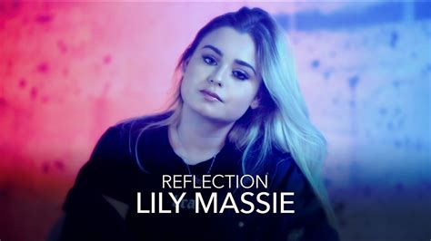Lily Massie Reflection Official Music Video Youtube