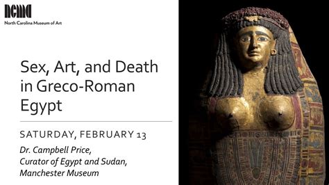 Virtual Lecture With An Egyptologist “sex Art And Death In Greco