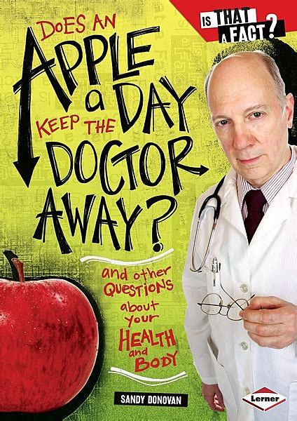 Does An Apple A Day Keep The Doctor Away Lerner Publishing Group