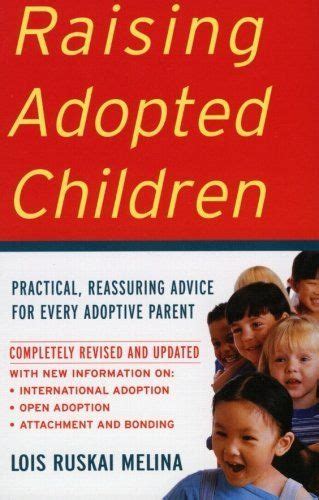 Raising Adopted Children Revised Edition Practical Reassuring Advice
