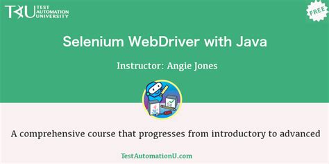 Selenium WebDriver Tutorial With Java Angie Jones