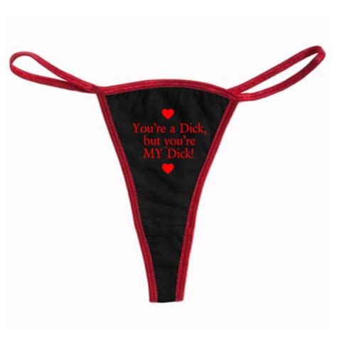 Customized Bella And Canvas Sexy Kinky Thong You Are A Dick Etsy