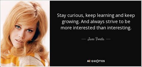 Top 25 Quotes By Jane Fonda Of 267 A Z Quotes