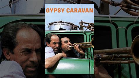 Gypsy Caravan Youtube