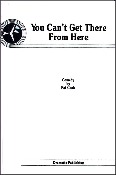 You Cant Get There From Here By Pat Cook Biz Books