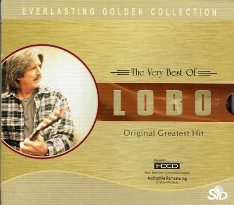 25% off on email sign up · download musicnotes app · newest releases Lobo - The Very Best Of Lobo (2005, CD) | Discogs