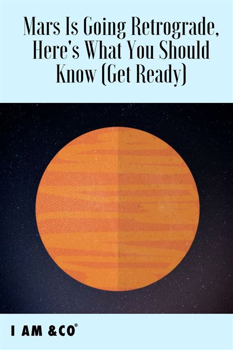 Mars Is Going Retrograde Heres What You Should Know Get Ready