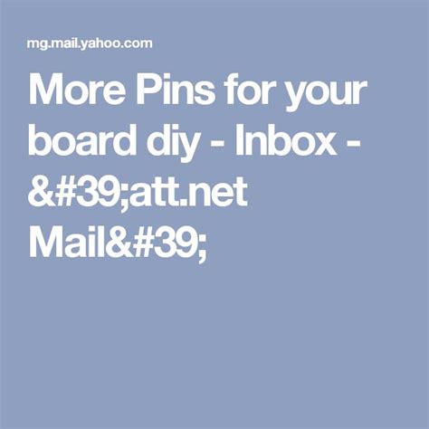 More Pins For Your Board Diy Inbox Mail Messages Inbox