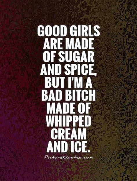 The 25 Best Bad Girl Quotes On Pinterest Bad Girls Quotes About Girls And Sassy Women Quotes