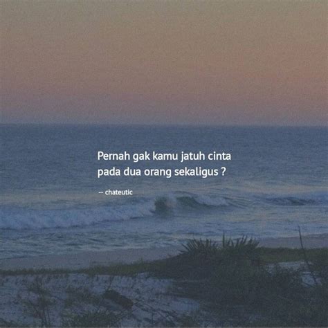 Pin By Dianita Lesmana On Quotes Quotes Rindu Indonesian Quotes