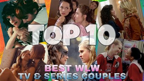 top 10 best lesbian tv series couples youtube