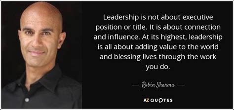Dwelling on the negative, any negative situation, can keep us down and depressed. Robin Sharma quote: Leadership is not about executive ...