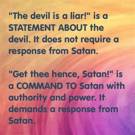 The Devil Is A Liar Vs Get Thee Hence Satan Some People Say Faith Prayer Bible Truth