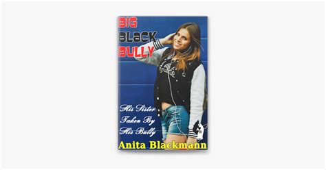 ‎big Black Bully His Sister Taken By His Bully On Apple Books