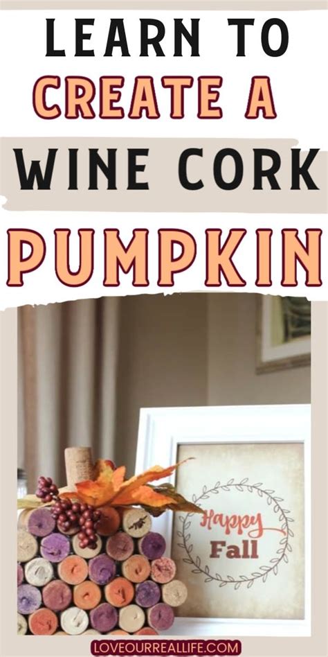 Wine Cork Pumpkin Make Your Own With This Easy Tutorial Corks