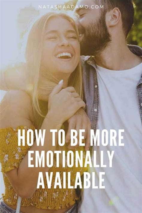 How To Be More Emotionally Available Emotionally Unavailable Men Best Relationship Advice