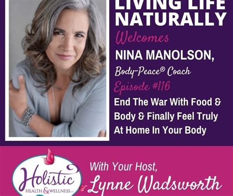 Episode 116 Nina Manolson End The War With Food And Body And Finally