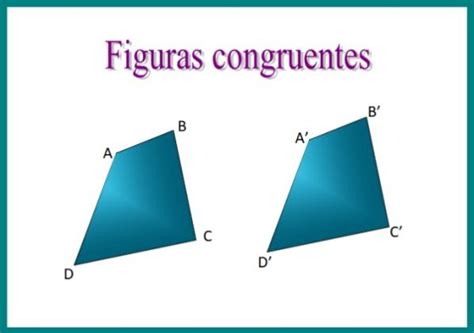 Congruencia Figuras Congruentes Criterios Ejemplos Ejercicios