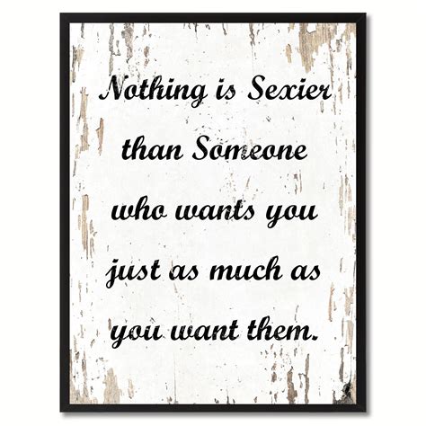 Spotcolorart Nothing Is Sexier Than Someone Who Wants You Just As Much