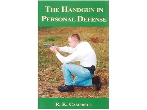 Handgun Personal Defense Book By Rk Campbell