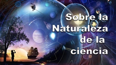 Verificiencia Algunas Notas Sobre La Naturaleza De La Ciencia