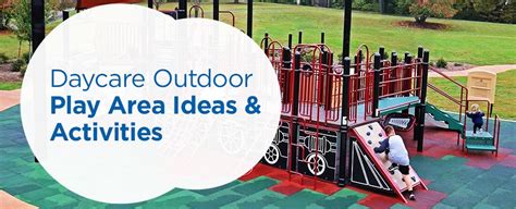 Daycare Outdoor Play Area Ideas And Activities