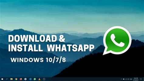 How To Install Whatsapp On Laptop In Windows 10 2021 Youtube
