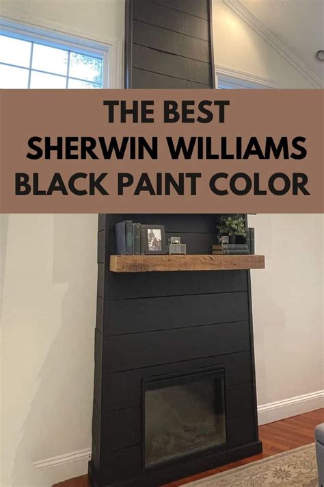 The Best Sherwin Williams Black Paint Color For Fireplaces And Mantels