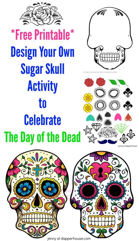 Free Printable Create A Sugar Skull For Day Of The Dead Activity