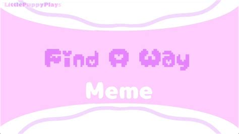 Find A Way Meme Youtube