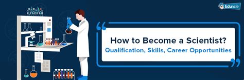 Check spelling or type a new query. How to Become a Scientist? Qualification, Skills, Career ...