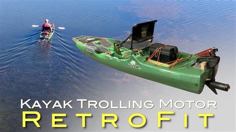Diy Kayak Trolling Motor Retrofit 160 Youtube
