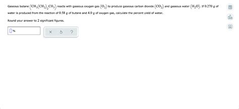 Solved Gaseous Butane CH CH2 CH3 Reacts With Gaseous Chegg