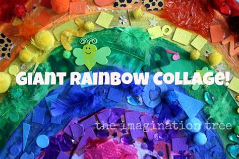 Giant Rainbow Collage The Imagination Tree Rainbow Collage Art